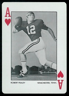 Robert Fraley 1972 Alabama Playing Cards football card