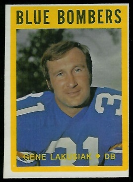 Gene Lakusiak 1972 O-Pee-Chee CFL football card