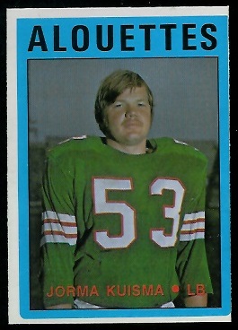 Jorma Kuisma 1972 O-Pee-Chee CFL football card