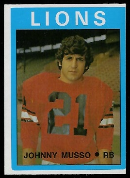 Johnny Musso 1972 O-Pee-Chee CFL football card Johnny Musso 1972 O-Pee-Chee CFL football card