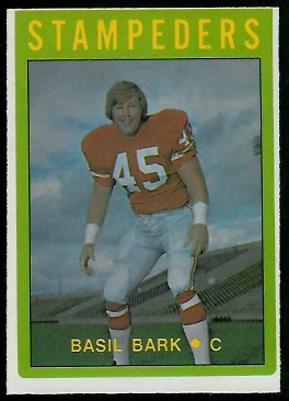 Basil Bark 1972 O-Pee-Chee CFL football card
