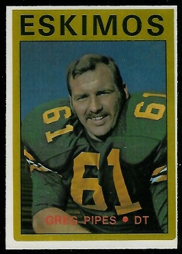 Greg Pipes 1972 O-Pee-Chee CFL football card