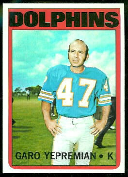 Garo Yepremian 1972 Topps football card