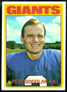 Pete Gogolak 1972 Topps football card