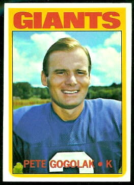 Pete Gogolak 1972 Topps football card Pete Gogolak 1972 Topps football card