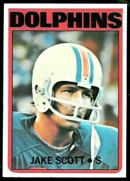 Jake Scott 1972 Topps football card