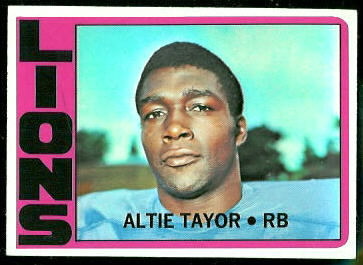 Altie Taylor 1972 Topps football card Altie Taylor 1972 Topps football card