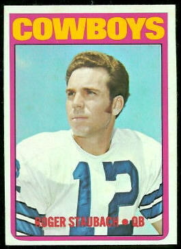 Roger Staubach 1972 Topps football card