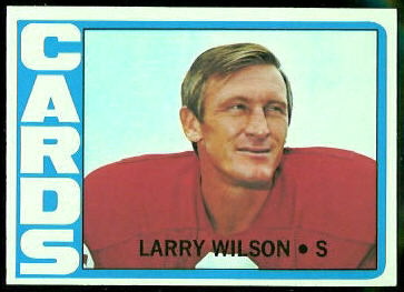 Larry Wilson 1972 Topps football card