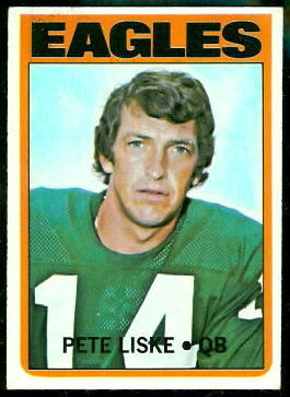 Pete Liske 1972 Topps football card