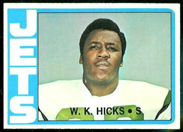 W.K. Hicks 1972 Topps football card