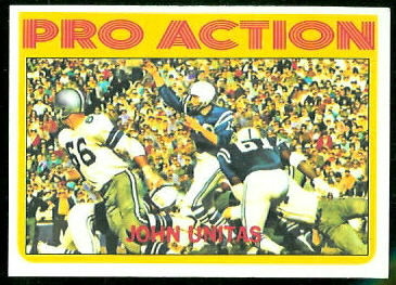 John Unitas Pro Action 1972 Topps football card