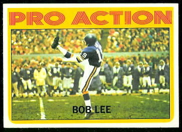 Bob Lee Pro Action 1972 Topps football card