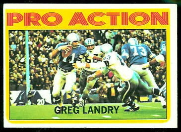 Greg Landry Pro Action 1972 Topps football card