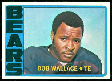 Bob Wallace 1972 Topps football card