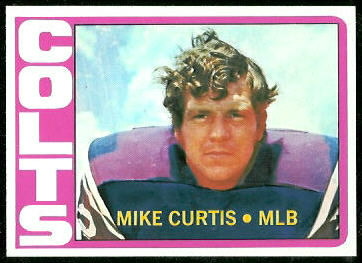 Mike Curtis 1972 Topps football card