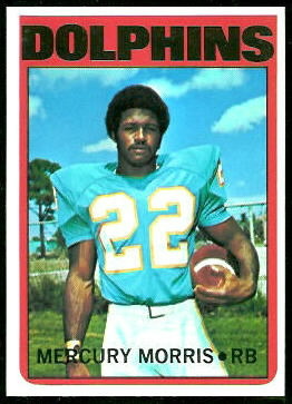 Mercury Morris 1972 Topps football card