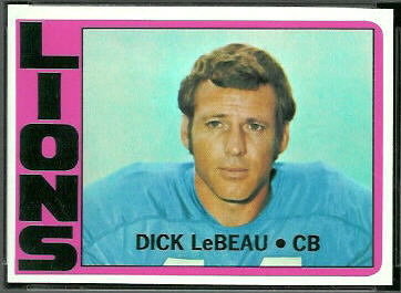 Dick Lebeau 1972 Topps football card