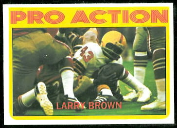 Larry Brown In Action 1972 Topps football card