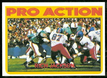 Rich Jackson In Action 1972 Topps football card