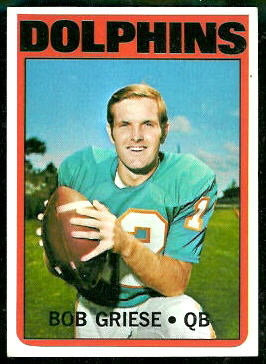 Bob Griese 1972 Topps football card