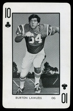 Burton Lawless 1973 Florida Playing Cards football card