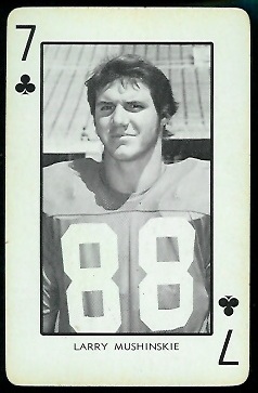 Larry Mushinskie 1973 Nebraska Playing Cards football card