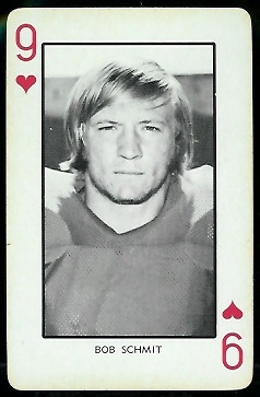 Bob Schmit 1973 Nebraska Playing Cards football card