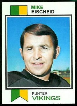 Mike Eischeid 1973 Topps football card