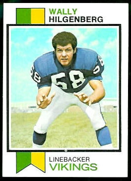 Wally Hilgenberg 1973 Topps football card