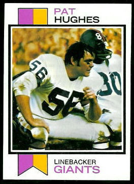 Pat Hughes 1973 Topps football card