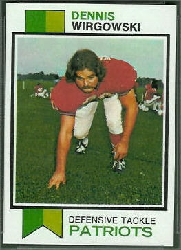 Dennis Wirgowski 1973 Topps football card