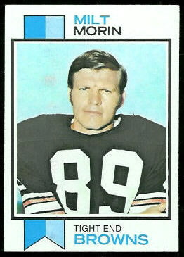 Milt Morin 1973 Topps football card