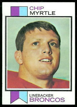 Chip Myrtle 1973 Topps football card