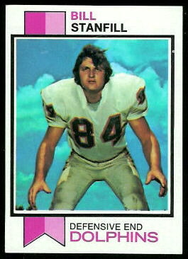 Bill Stanfill 1973 Topps football card