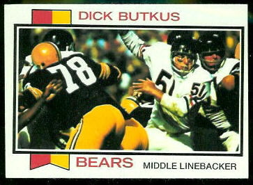 Dick Butkus 1973 Topps football card