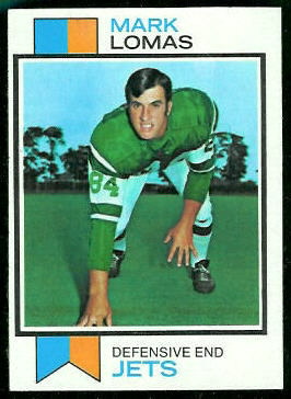 Mark Lomas 1973 Topps football card