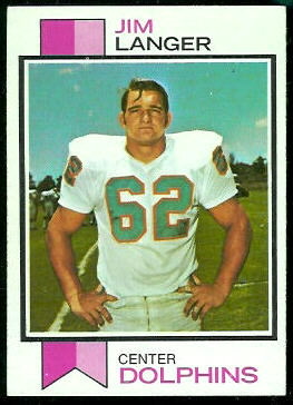 Jim Langer 1973 Topps football card