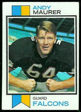 Andy Maurer 1973 Topps football card