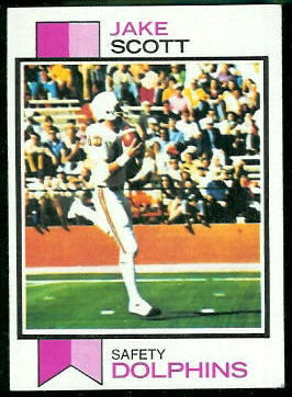 Jake Scott 1973 Topps football card