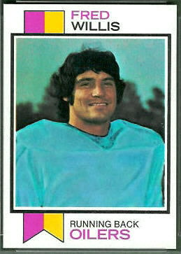 Fred Willis 1973 Topps football card