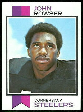 John Rowser 1973 Topps football card