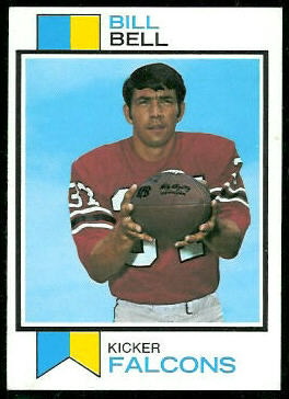 Bill Bell 1973 Topps football card