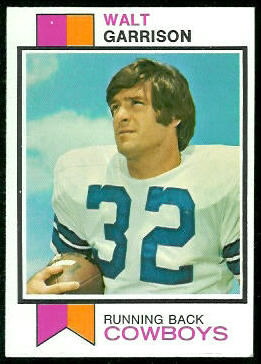 Walt Garrison 1973 Topps football card