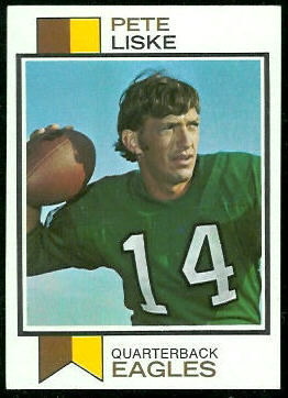 Pete Liske 1973 Topps football card