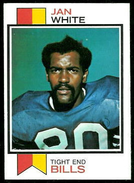 Jan White 1973 Topps football card