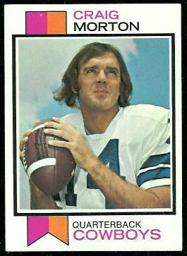 Craig Morton 1973 Topps football card