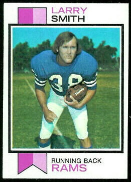 Larry Smith 1973 Topps football card