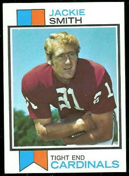 Jackie Smith 1973 Topps football card Jackie Smith 1973 Topps football card
