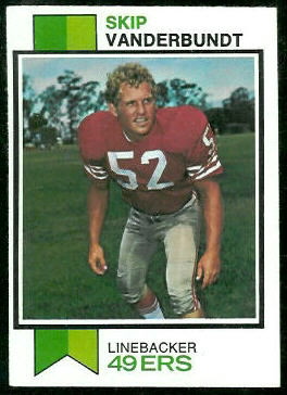 Skip Vanderbundt 1973 Topps football card